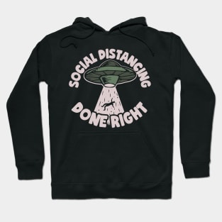 Social Distancing Done Right Hoodie